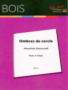 Ouzounoff A. Ombres de Cercle Flute et Harpe