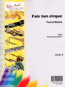 Berne P. Fais Ton Cirque Flute