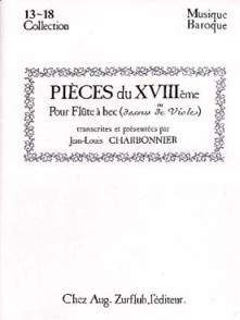 Charbonnier J.l. Pieces DU 18ME Siecle Vol 1 Flute A Bec Soprano OU Alto