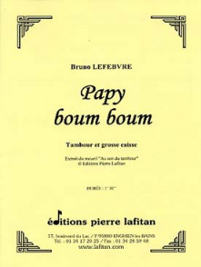 Lefebvre D. Papy Boum Boum Tambour