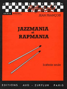 Francois J. Jazzmania et Rapmania Batterie