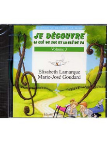 Lamarque E./goudard M.j. JE Decouvre la Cle de Sol et FA Vol 3 CD