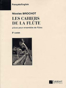 Brochot N. Les Cahiers de la Flute 5ME Cahier