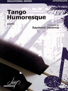 Decancq R. Tango Humoresque Piano