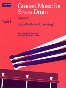 Hathway K./wright I. Graded Music For Snare Drum Vol 1