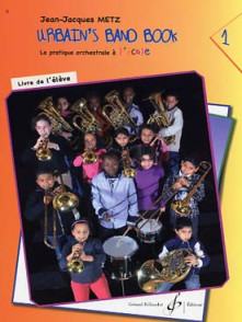Metz J.j. Urbain's Band Book Vol 1
