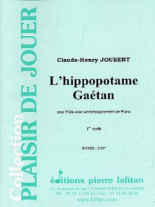 Joubert C.h. L'hippopotame Gaetan Flute