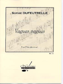 Dufeutrelle S. Vagues Vagues Flute en Sol Solo
