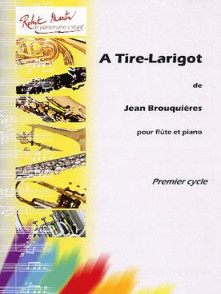 Brouquieres J. A TIRE-LARIGOT Flute