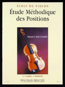 Hauchard M. Etude Methodique Des Positions 4ME Cahier Violon