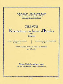 Pichaureau C. 30 Recreations en Forme D'etudes Trombone