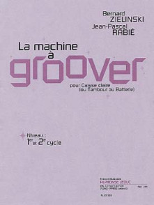 Zielinski B./rabie J.p. la Machine A Groover Caisse Claire