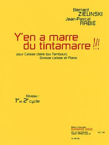 Zielinski B./rabie J.p. Y'en A Marre DU Tintamarre !!! Caisse Claire