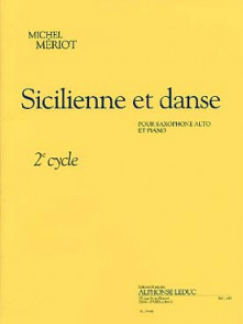 Meriot M. Sicilienne et Danse Saxo Alto