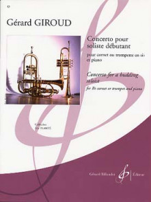 Giroud G. Concerto Pour Soliste Debutant Trompette