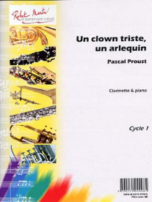 Proust P. UN Clown Triste, UN Arlequin Clarinette