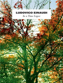 Einaudi L. IN A Time Lapse Piano