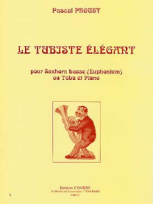 Proust P. le Tubiste Elegant Tuba