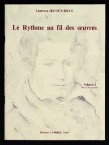 JEGOUX-KRUG L. Rythme AU Fil Des Oeuvres Vol 2