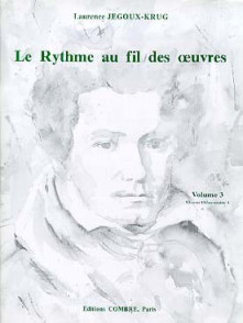 JEGOUX-KRUG L. Rythme AU Fil Des Oeuvres Vol 3