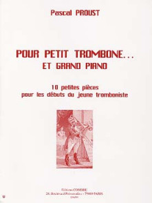 Proust P. Pour Petit Trombone... et Grand Trombone