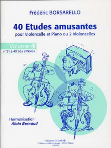 Borsarello F. 40 Etudes Amusantes Vol 4 Violoncelle