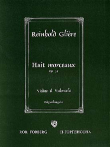 Gliere R. 8 Morceaux OP 39 Violon Violoncelle
