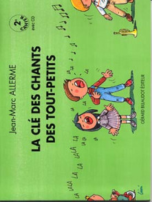 Allerme J.m. Cle Des Chants Des TOUT-PETITS Vol 2