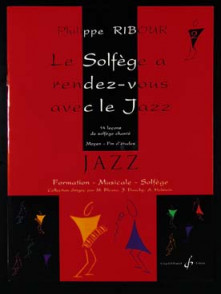 Ribour P. le Solfege A RENDEZ-VOUS Avec le Jazz Vol 1