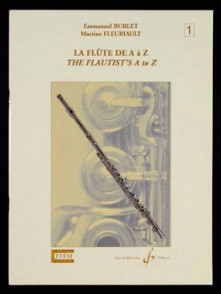 Burlet E./fleuriault M. la Flute de A A Z Vol 1