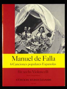 de Falla M. 6 Chansons Populaires Espagnoles Violoncelles