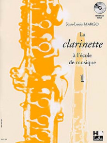 Margo J.l. la Clarinette A L'ecole de Musique Vol 1
