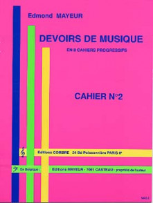Mayeur E. Devoirs de Musique Cahier 2