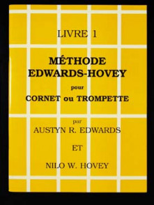 Edwards A./hovey N.w. Methode Livre 1 de Cornet et Trompette