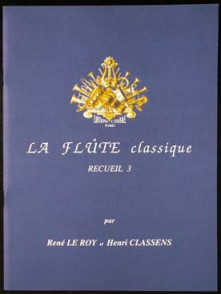 le Roy R./classens H. la Flute Classique Vol 3