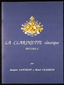 Lancelot J./classens H. la Clarinette Classique Vol C