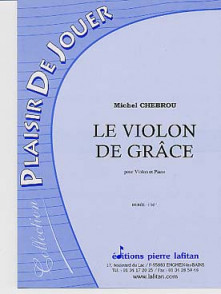 Chebrou M. le Violon de Grace Violon