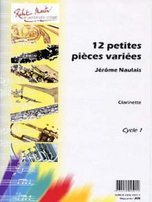 Naulais J. 12 Petites  Pieces Variees Clarinette
