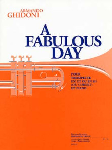 Ghidoni A. A Fabulous Day Trompette