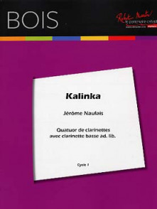 Naulais J. Kalinka Quatuor de Clarinettes