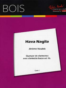 Naulais J. Hava Nagila Quatuor de Clarinettes