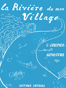 COULPIED-SEVESTRE G. la Riviere de Mon Village Piano