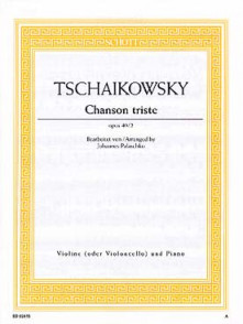 Tchaikowsky P.i. Chanson Triste Violon OU Violoncelle