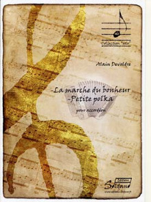 Delvodre A. Marche DU Bonheur/petite Polka Accordeon