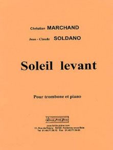 Marchand C./ Soldano J.c. Soleil Levant Trombone