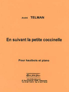 Telman A. en Suivant la Petite Coccinelle Hautbois