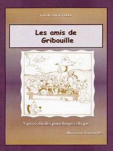 Frouvelle I. Les Amis de Gribouille Harpe