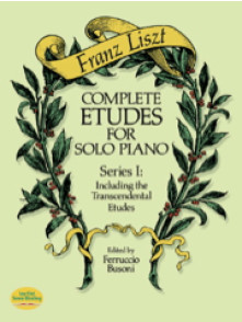 Liszt F. Complete Etudes For Solo Piano Vol 1