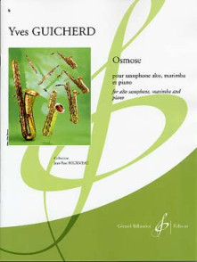 Guicherd Y. Osmose Saxo/marimba/piano