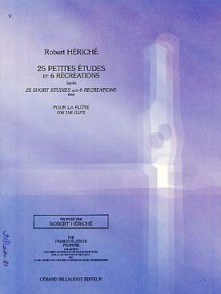 Heriche R. 25 Petites Etudes et 6 Recreations Flute